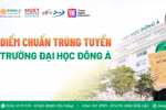 Trường Đại học Đông Á công bố điểm chuẩn trúng tuyển đại học chính quy năm 2026