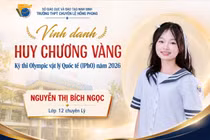 Từ những câu hỏi tò mò của tuổi thơ đến huy chương Vàng Olympic Vật lí Quốc tế của nữ sinh Ninh Bình