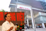 AEON đầu tư vào Hà Nội: Lời cảnh tỉnh "phá sản" cho các DN Việt