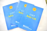 Luật Báo chí 2016 quy định chặt chẽ quyền và nghĩa vụ Nhà báo
