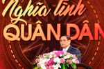 Nghĩa tình quân dân càng sâu sắc hơn trong những lúc gian khó và thử thách