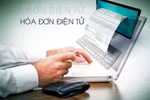 Phải lập hóa đơn điện tử khi bán hàng hóa