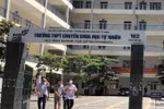 Chuyên Khoa học Tự nhiên thông báo tuyển sinh lớp 10 đợt 2 với 45 chỉ tiêu