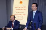 Chủ tịch nước gặp mặt lãnh đạo, cán bộ các cơ quan đại diện Việt Nam tại Hoa Kỳ
