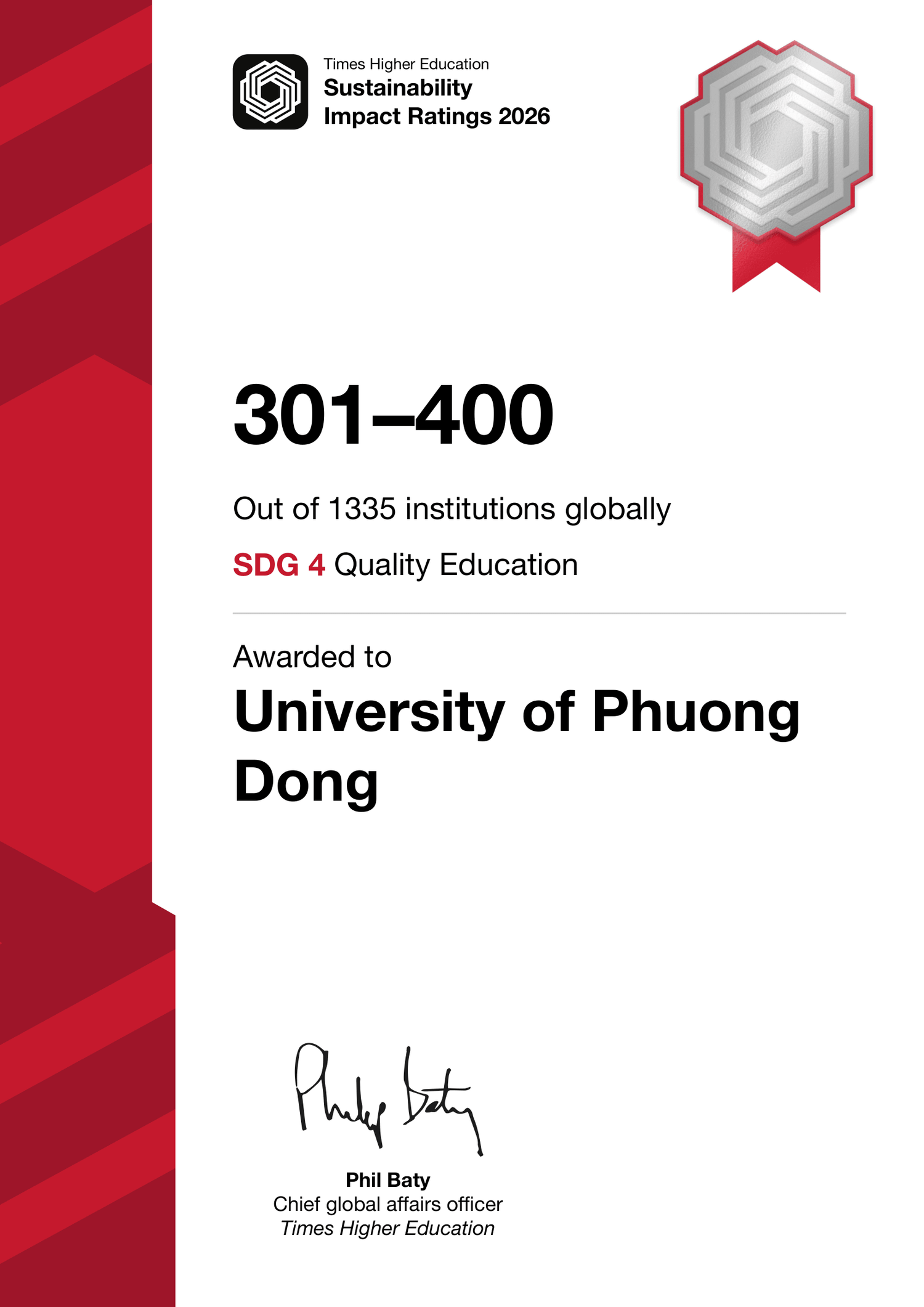 Chứng nhận chính thức từ Times Higher Education, do ông Phil Baty - Giám đốc các vấn đề toàn cầu (Chief Global Affairs Officer) của THE ký xác nhận. Ảnh: NTCC.