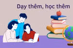 TPHCM: Có cơ sở dữ liệu chung sẽ giúp thị trường dạy thêm minh bạch, tự "thanh lọc"