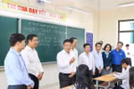 Phó Thủ tướng kiểm tra công tác chuẩn bị thi tốt nghiệp THPT ở Hải Phòng, Quảng Ninh