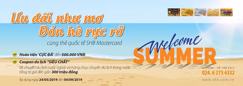 SHB triển khai chương trình khuyến mại "ưu đãi như mơ - đón hè rực rỡ" cùng SHB Mastercard.