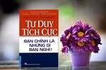 Cuốn sách “Tư duy tích cực - Bạn chính là những gì bạn nghĩ” của tác giả Trish Summerfield.