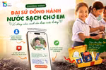 Nước sạch học đường: Từ góc nhìn của thế hệ trẻ đến quyết định hành động vì cộng đồng