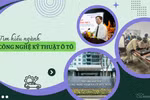 UTM đào tạo ngành Công nghệ Kỹ thuật ô tô gắn với nhu cầu doanh nghiệp và xu hướng