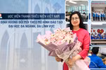 Năm học "đặc biệt", Học viện Thanh thiếu niên VN đẩy mạnh đào tạo, thu hút nhân lực chất lượng cao