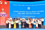 Từ giữ gìn nếp nhà đến danh hiệu "Gia đình văn hóa tiêu biểu Thủ đô năm 2026"