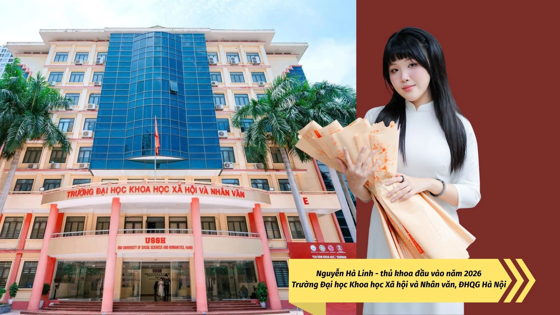 Hành trình chinh phục ngành Tâm lý học của thủ khoa đầu vào Trường Đại học KHXH&NV - ĐHQG Hà Nội 