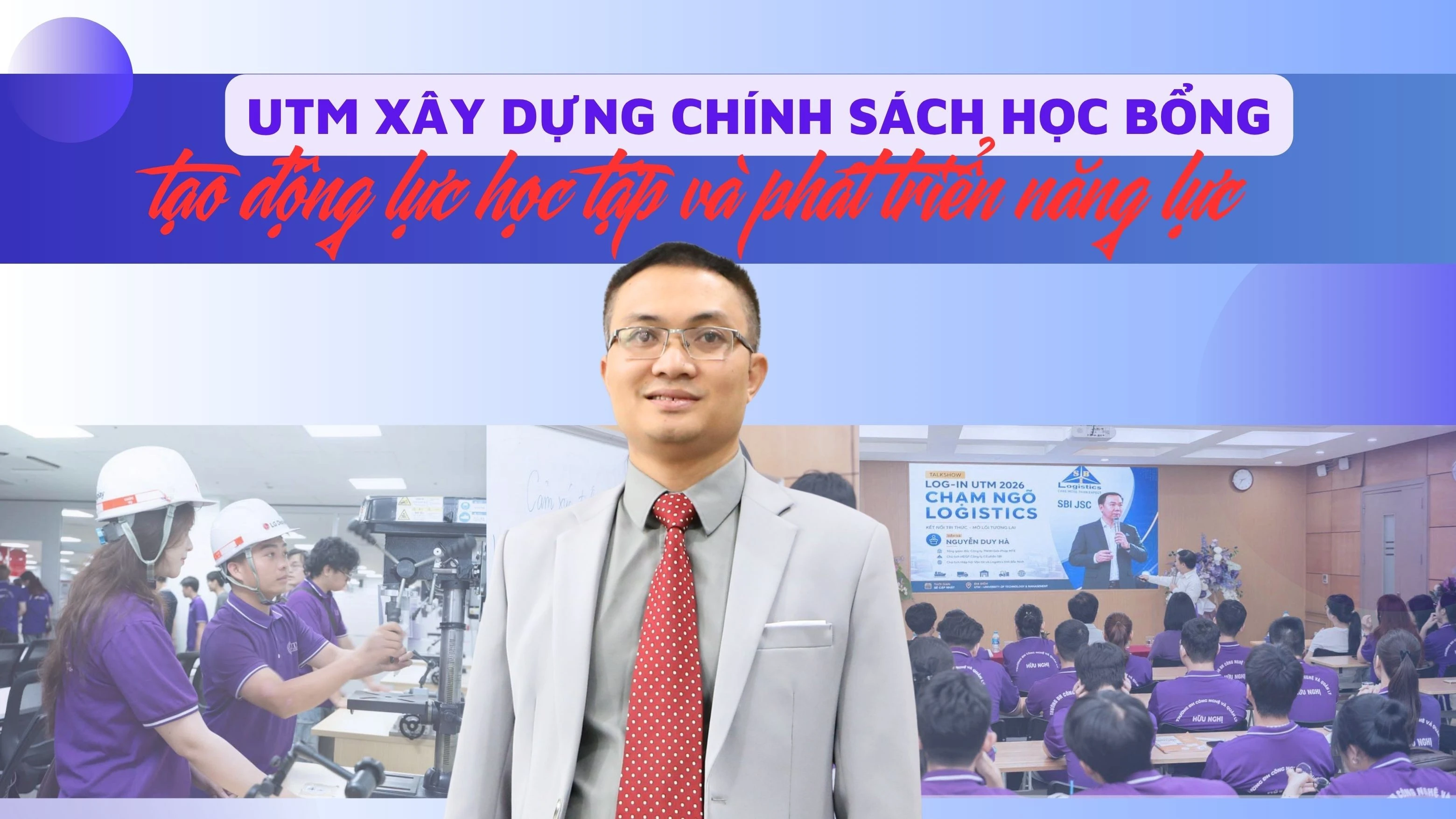 Năm học 2026-2027, UTM đặt mục tiêu "chất lượng hơn - gần sinh viên hơn - nhiều cơ hội hơn"
