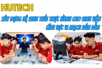 Hơn 6.000 SV đang theo học các ngành liên quan đến vi mạch bán dẫn, HUTECH bố trí nguồn lực ra sao?