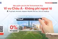 Bắt nhịp xu hướng du lịch tinh gọn: "Vi vu châu Á - Không phí ngoại tệ" cùng thẻ Techcombank