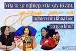 Vừa lo sự nghiệp, vừa xây tổ ấm, giảng viên nữ nghiên cứu khoa học có gặp khó?