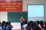 Đừng “ép” giáo viên đi thi dạy giỏi!