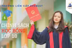 Cơ hội học bổng lớp 10 cho học sinh trên 48 điểm tại Hà Nội