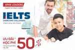 Luyện thi IELTS cam kết 100% đầu ra cùng Apax Leaders