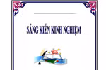 Giá trị thật của Sáng kiến kinh nghiệm là gì?