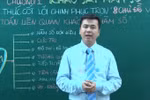 Thí sinh đừng để mất điểm oan môn Toán ở các câu nhận biết và thông hiểu