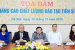 "Đào tạo tiến sĩ đang chạy theo số lượng, buông lỏng chất lượng"