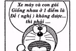 Doremon chế: Con gái và xe máy giống nhau điểm nào!