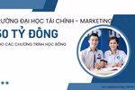 Năm 2025, học bổng của ĐH Tài chính - Marketing tăng cả số lượng và tổng giá trị