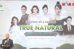 True Natural – Tinh hoa Đông y Việt Nam