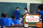 Nhiều thầy cô mua giáo án vì lười, không hẳn vì Công văn 5512
