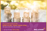 Nhận ưu đãi tín dụng từ BAC A BANK, khách hàng sẵn sàng đón thành công 