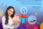 Nhận quà khi gửi tiền tiết kiệm tại VietinBank