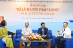 Ra mắt sách “Đã là thuyền phải ra khơi”, hồi ký của GS TS Trần Hồng Quân