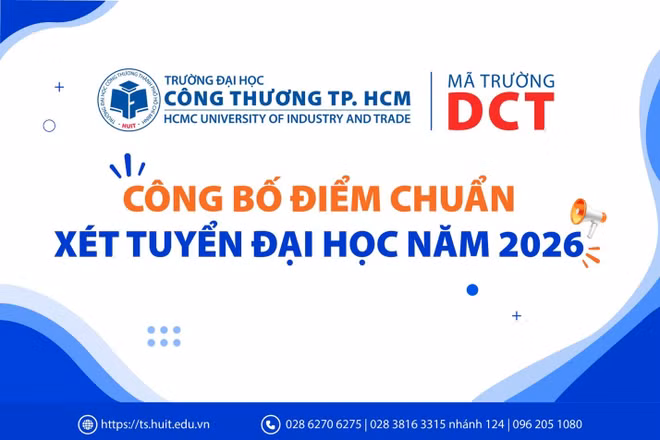 Chi tiết điểm chuẩn Trường Đại học Công Thương Thành phố Hồ Chí Minh năm 2026