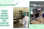 Vườn ươm giúp doanh nghiệp thực phẩm giảm áp lực chi phí, phát triển từ 5 lên 15 sản phẩm