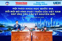 Nhiều chuyên gia thảo luận về đổi mới mô hình phát triển của Việt Nam đáp ứng yêu cầu kỷ nguyên mới