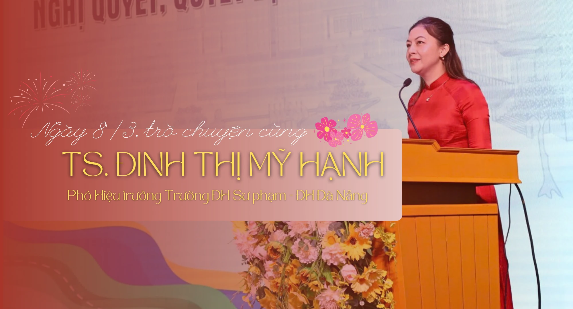 Phụ nữ trong giáo dục: Chia sẻ từ nữ Phó Hiệu trưởng Trường ĐH Sư phạm Đà Nẵng