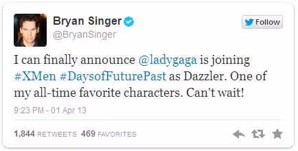 Thông báo của đạo diễn Bryan Singer khi công bố Lady Gaga vào vai Dazzler trong phần 3 của X-Men.