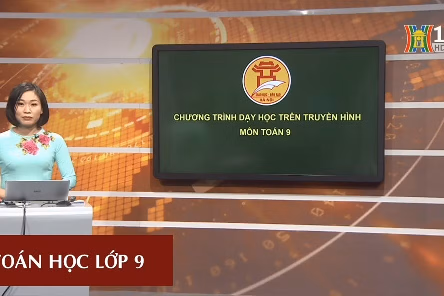 Học toán lớp 9 trên Đài truyền hình Hà Nội. Ảnh chụp màn hình. Học toán lớp 9 trên Đài truyền hình Hà Nội. Ảnh chụp màn hình.