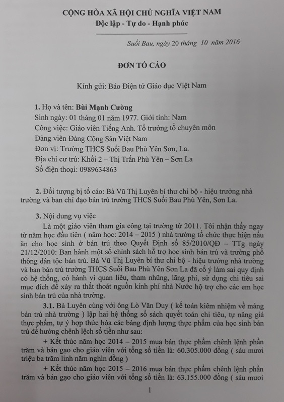 Đơn tố cáo cô Vũ Thị Luyên, Hiệu trưởng Trường trung học cơ sở Suối Bau, Phù Yên, Sơn La tham nhũng suất ăn của học sinh bán trú do thầy Bùi Mạnh Cường gửi Báo điện tử Giáo dục Việt Nam. Ảnh Trần Việt. Đơn tố cáo cô Vũ Thị Luyên, Hiệu trưởng Trường trung học cơ sở Suối Bau, Phù Yên, Sơn La tham nhũng suất ăn của học sinh bán trú do thầy Bùi Mạnh Cường gửi Báo điện tử Giáo dục Việt Nam. Ảnh Trần Việt.