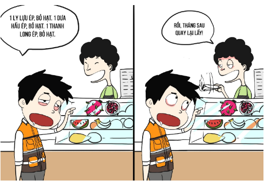 Được cử đi mua nước ép trái cây thì cứ xác định là chờ dài cổ cả hội nhé!