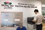 Thêm 2 lãnh đạo Trường Đại học Đông Đô bị khởi tố, bắt tạm giam về tội “Giả mạo trong công tác”. Ảnh: Vũ Phương.