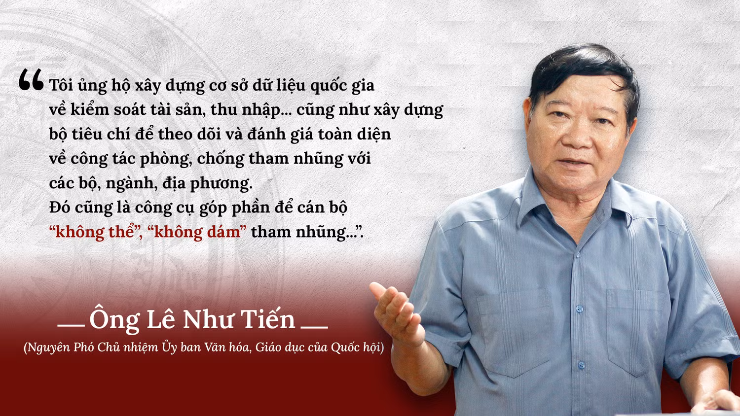 Ông Lê Như Tiến - nguyên Phó Chủ nhiệm Ủy ban Văn hóa, Giáo dục, Thanh niên, Thiếu niên và Nhi đồng (nay là Ủy ban Văn hóa, Giáo dục) của Quốc hội. Thiết kế: Thành An.