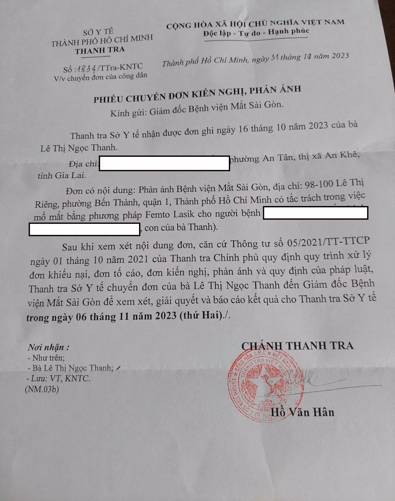 Ngày 31/10/2023, Thanh tra Sở Y tế Thành phố Hồ Chí Minh có phiếu chuyển đơn của công dân gửi đến Giám đốc Bệnh viện Mắt Sài Gòn (Địa chỉ: 100 Lê Thị Riêng, phường Bến Thành, Quận 1, Thành phố Hồ Chí Minh).