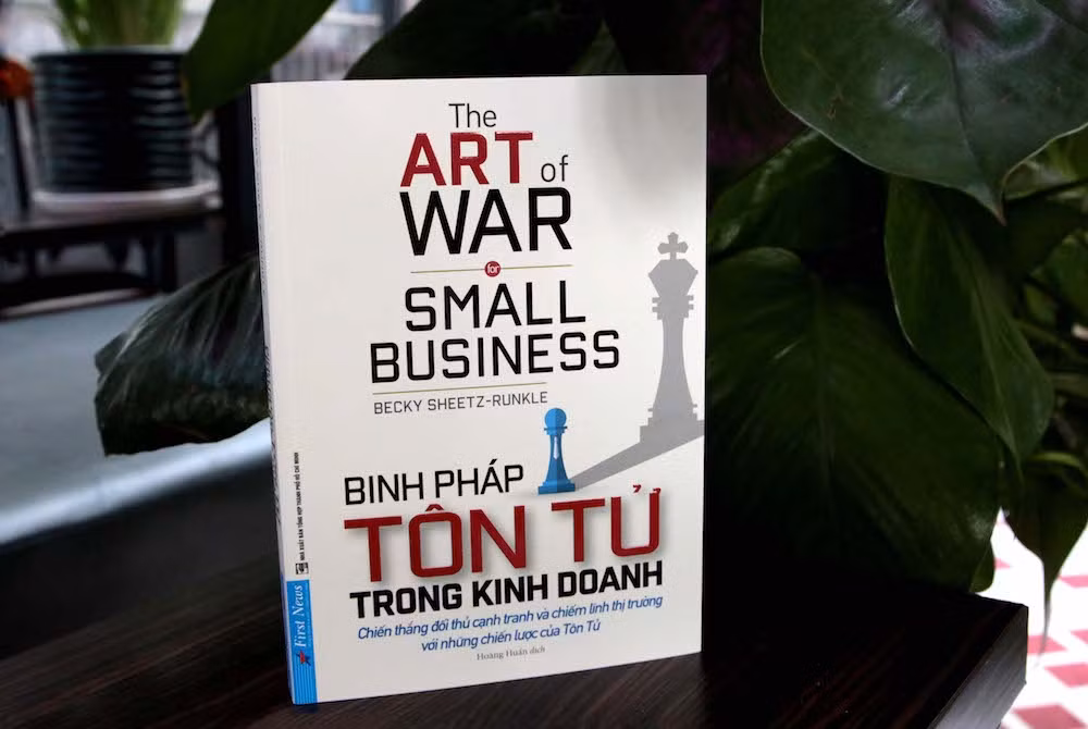 "Binh pháp Tôn Tử trong kinh doanh" là cuốn sách dành cho các nhà khởi nghiệp