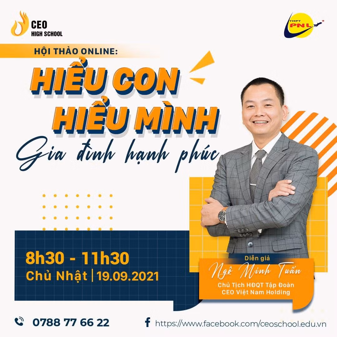 "Hiểu con - Hiểu mình - Gia đình hạnh phúc" - Hội thảo giúp cha mẹ vươn lên “nghệ thuật” hiểu con. Ảnh: CEO High School. "Hiểu con - Hiểu mình - Gia đình hạnh phúc" - Hội thảo giúp cha mẹ vươn lên “nghệ thuật” hiểu con. Ảnh: CEO High School.