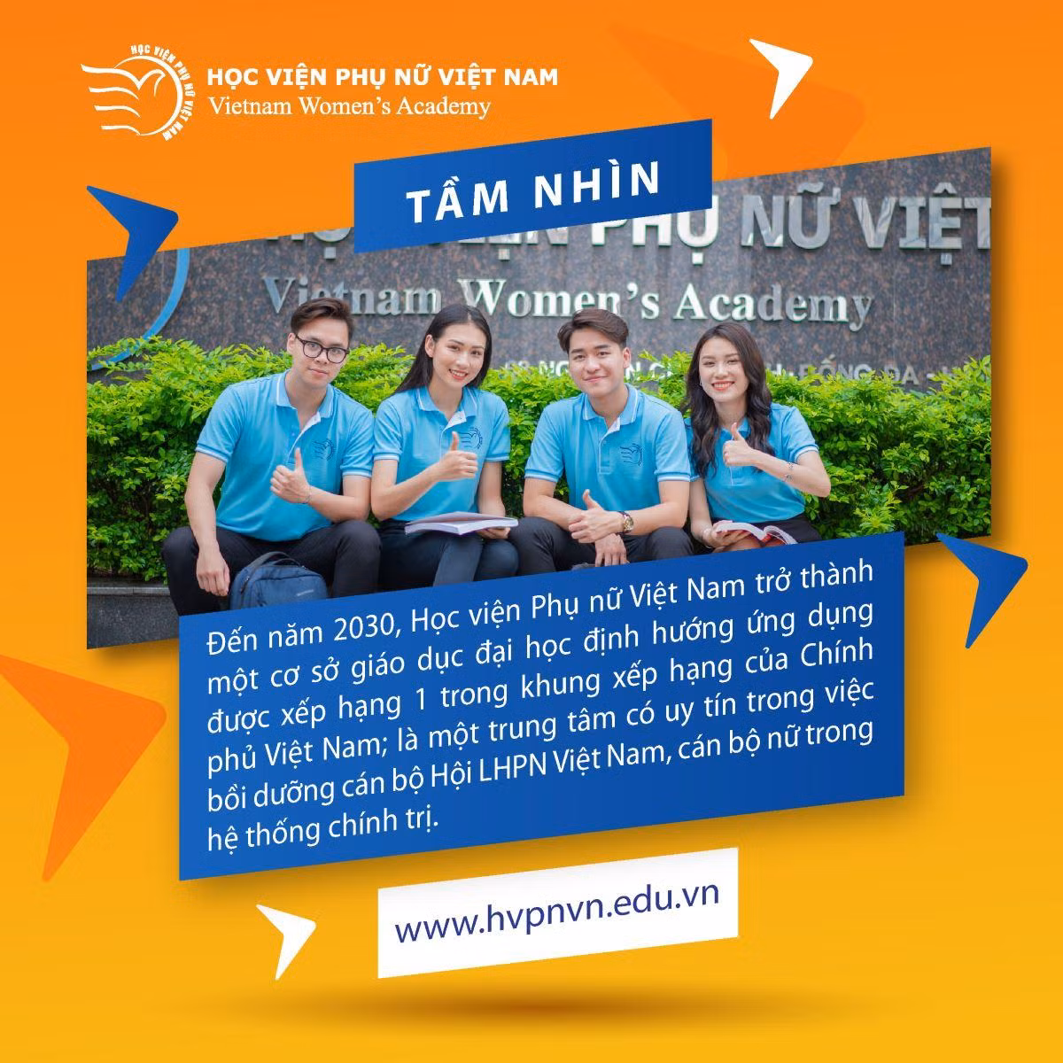 Trong Tầm nhìn của Học viện Phụ nữ Việt Nam cũng thể hiện việc "là một trung tâm có uy tín trong việc bồi dưỡng cán bộ Hội liên hiệp Phụ nữ Việt Nam, cán bộ nữ trong hệ thống chính trị”. Ảnh: hvpnvn.edu.vn Trong Tầm nhìn của Học viện Phụ nữ Việt Nam cũng thể hiện việc "là một trung tâm có uy tín trong việc bồi dưỡng cán bộ Hội liên hiệp Phụ nữ Việt Nam, cán bộ nữ trong hệ thống chính trị”. Ảnh: hvpnvn.edu.vn