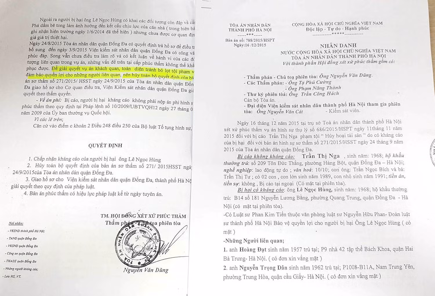 Các đối tượng có liên quan Nguyễn Trọng Dân, Nguyễn Thanh Phong, Hoàng Đạt vẫn chưa bị khởi tố theo yêu cầu của Tòa án Nhân dân TP. Hà Nội Các đối tượng có liên quan Nguyễn Trọng Dân, Nguyễn Thanh Phong, Hoàng Đạt vẫn chưa bị khởi tố theo yêu cầu của Tòa án Nhân dân TP. Hà Nội